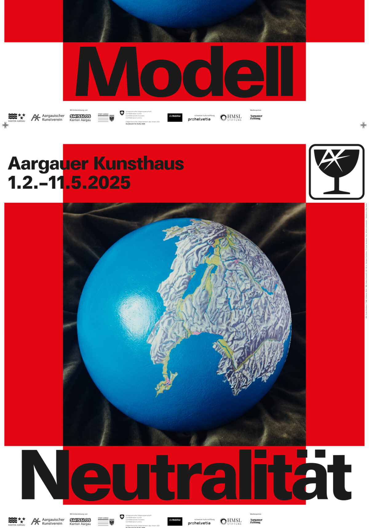 Poster der Ausstellung mit einem Globus, auf dem nur die Schweiz zu sehen ist.